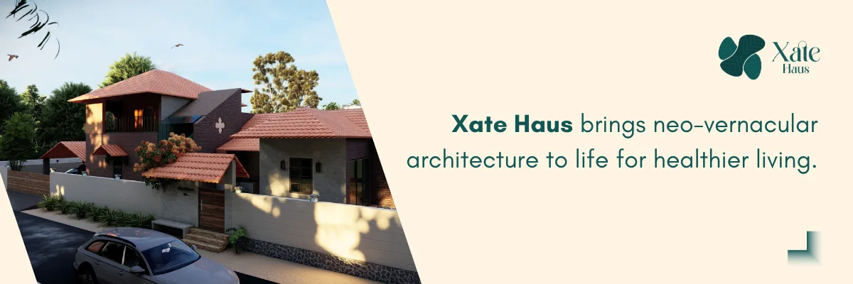 Xate Haus Architecture Studio – Sustainable Architecture Through Vernacular Ethos in Chennai